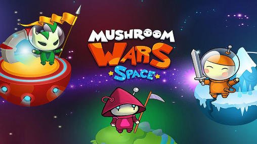 download Mushroom wars: Space apk